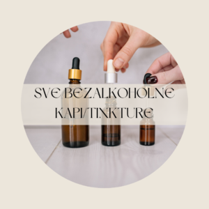 SVE BEZALKOHOLNE KAPI/TINKTURE